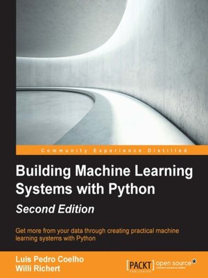 cover image of Building Machine Learning Systems with Python